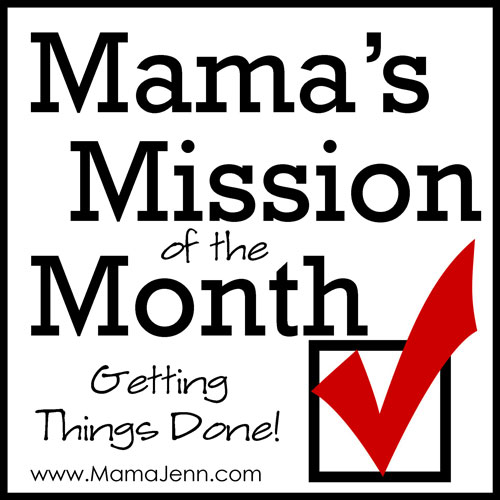 Mama's Mission of the Month