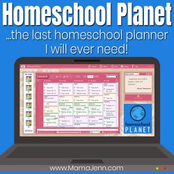 laptop showing Homeschool Planet online planner with text overlay the last homeschool planner I will ever need