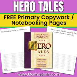 Hero Tales Primary Copywork Volume 1