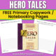 Hero Tales Primary Copywork Volume 1
