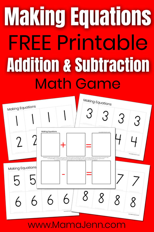 Making Equations game with text overlay FREE Printable Addition & Subtraction Math Game
