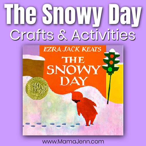 The Snowy Day book cover with text overlay The Snowy Day Crafts & Activities
