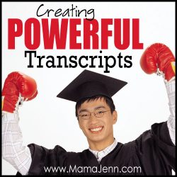 Creating Powerful Homeschool Transcripts