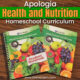 Apologia High School Health and Nutrition Curriculum for Homeschoolers