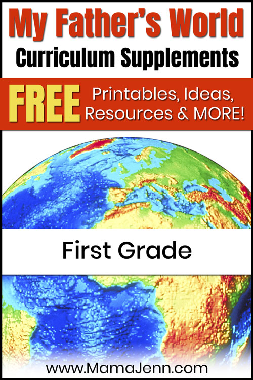 globe with text overlay My Father's World First Grade Curriculum Supplements: FREE Printables, Ideas, Resources & More!