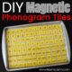 DIY Magnetic Phonogram Tiles