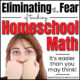 Eliminating the Fear of Teaching Homeschool Math CTCMath