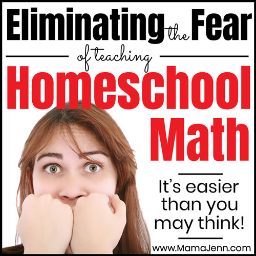 Eliminating the Fear of Teaching Homeschool Math CTCMath