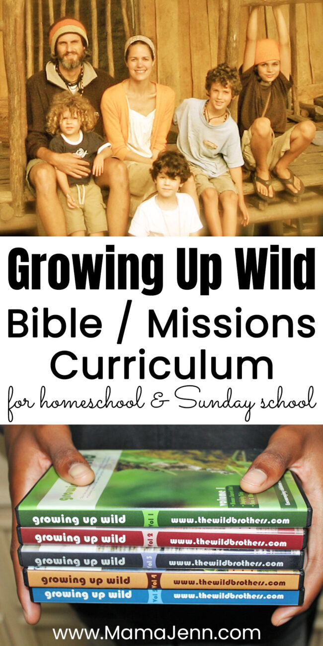 Growing Up Wild: An Adventureous Missions / Bible Curriculum for Kids