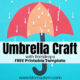 FREE Umbrella Raindrop Craft Template