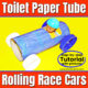 TP Tube Rolling Race Car Tutorial