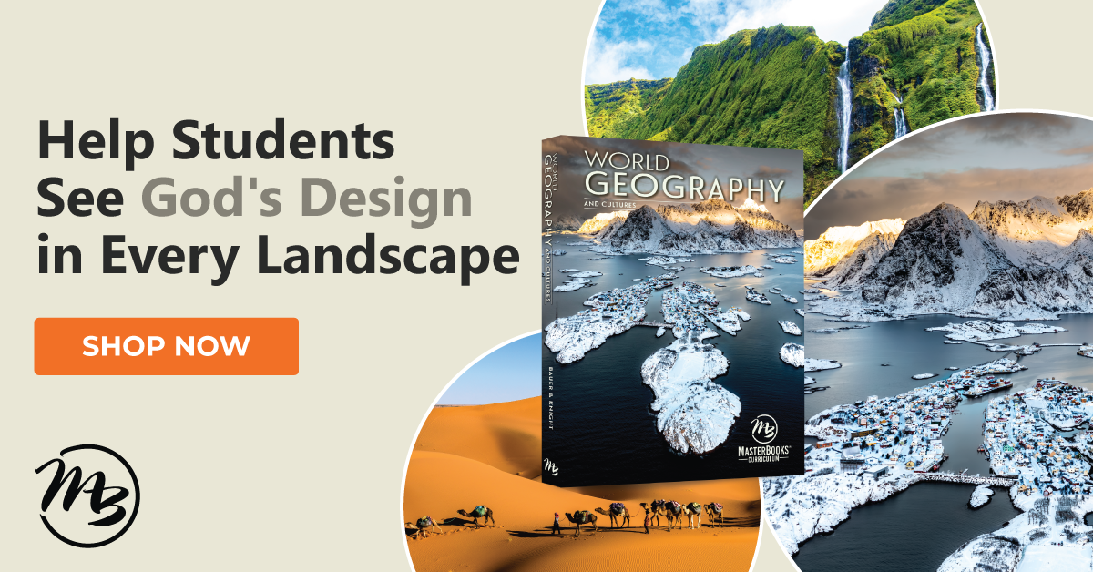 Master Books World Geography High School Homeschool Curriculum God's Design
